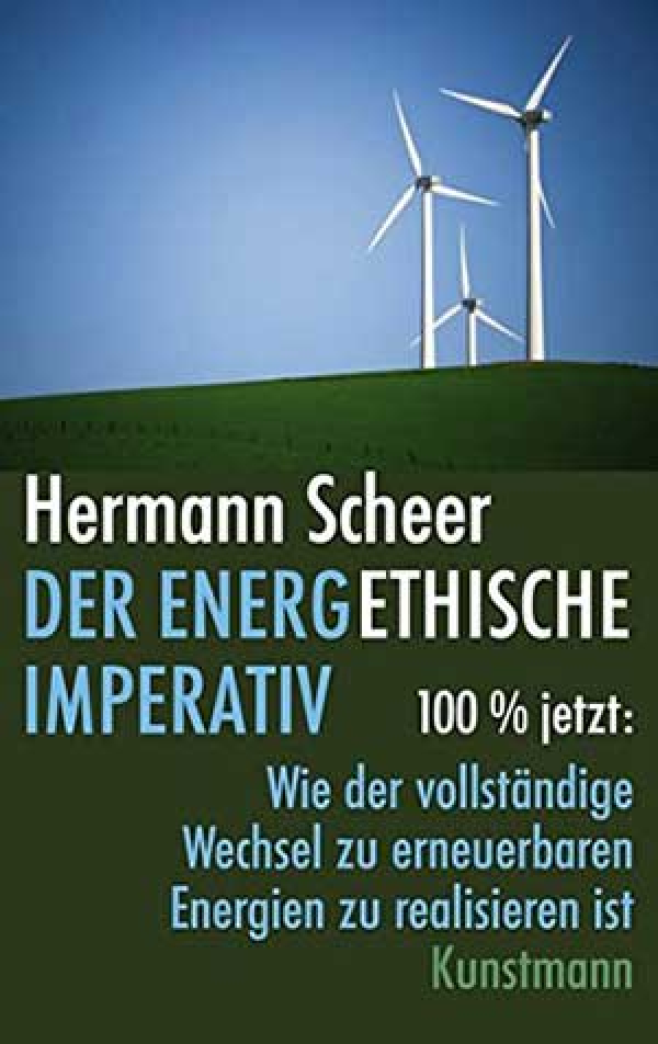 EnergEthik – Hermann Scheers energethischer Imperativ