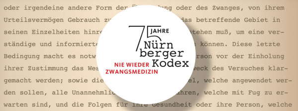 75 Jahre Nürnberger Kodex – Streiflicht aus aktuellem Anlass