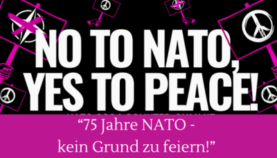 75 Jahre NATO – kein Grund zu feiern!